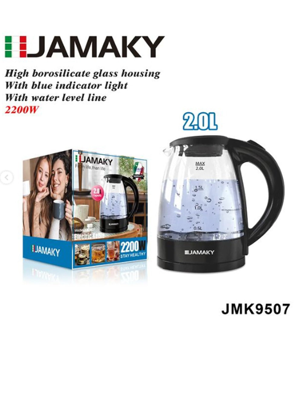 JAMAKY Italy Electric Kettle 2L - High borosilicate glass housing 2200W -JMK9507